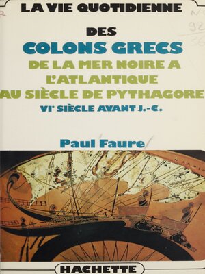 cover image of La vie quotidienne des colons grecs